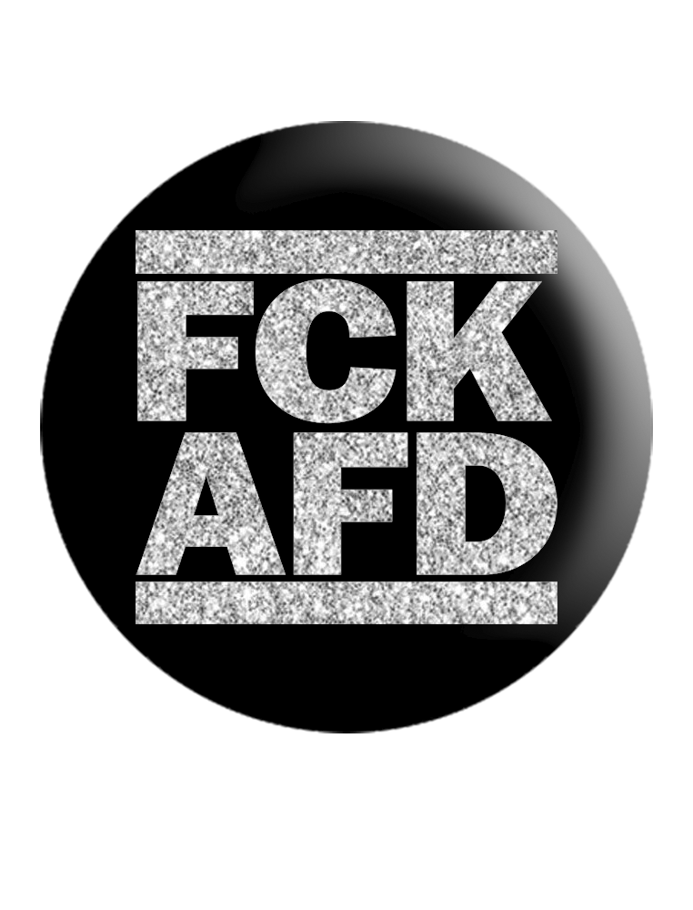 KEIN BOCK AUF NAZIS 'FCK AFD' Button silber glitzer