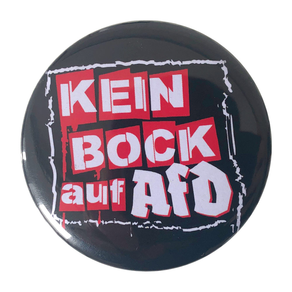 KEIN BOCK AUF NAZIS 'KEIN BOCK AUF AFD' Button